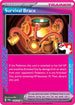 Survival Brace (164) Holofoil [Prize Pack Series Cards] - ACE SPEC Rare