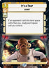 It's a Trap (Hyperspace Foil) (943) - Jump to Lightspeed Foil