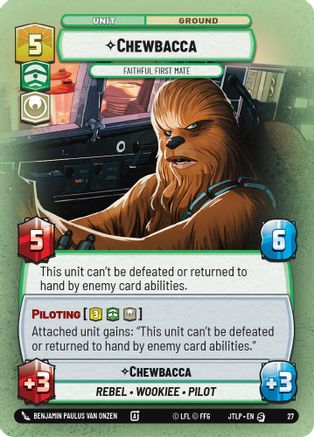 Chewbacca - Faithful First Mate (Foil) (27) - Jump to Lightspeed  Weekly Play Promos Foil