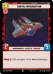 Cartel Interceptor (157/264) - Legends of the Force
