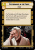 Disturbance in the Force (216/264) - Legends of the Force