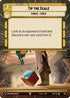 Tip the Scale (Hyperspace) (490) - Legends of the Force