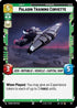 Paladin Training Corvette (Foil) (601) - Legends of the Force Foil