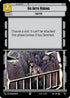 Go Into Hiding (Foil) (764) - Legends of the Force Foil
