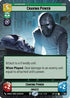 Craving Power (Hyperspace Foil) (831) - Legends of the Force Foil
