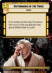 Disturbance in the Force (Hyperspace Foil) (956) - Legends of the Force Foil