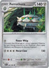 Ferrothorn (069) Reverse Holofoil [SV White Flare] - Uncommon