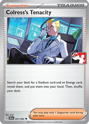 Colress's Tenacity (057/064) Holofoil [Prize Pack Series Cards] - Uncommon