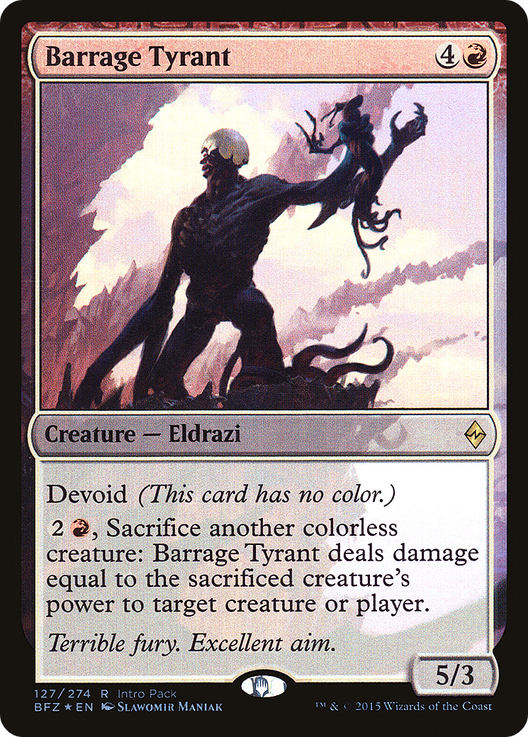 Barrage Tyrant (UMP-127) - Battle for Zendikar Promos: (devoid) Foil