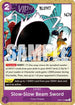 Slow-Slow Beam Sword (Reprint) (OP07-076) - Premium Booster -The Best- Vol. 2