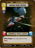 Lurking Snub Fighter  - Secrets of Power  Weekly Play Promos