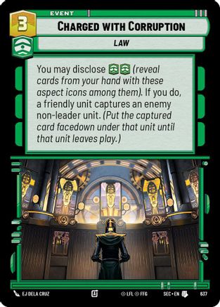 Charged with Corruption (Foil) (637) - Secrets of Power Foil