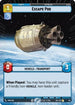 Escape Pod (Hyperspace Foil) (812) - Secrets of Power Foil