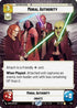 Moral Authority (Hyperspace Foil) (1012) - Secrets of Power Foil