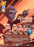 Senator Chuchi - Voice for the Voiceless (Serialized) (1125) - Secrets of Power Foil