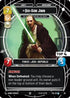 Qui-Gon Jinn - The Negotiations Will Be Short (Top 4) (66) - Sector and Regional Promos Season 1 Foil