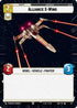 Alliance X-Wing (Hyperspace) (517) - A Lawless Time