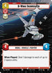 B-Wing Skirmisher (Hyperspace Foil) (685) - A Lawless Time Foil