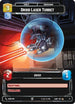 Droid Laser Turret (11) - A Lawless Time  Weekly Play Promos
