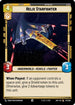 Helix Starfighter (221/264) - Ashes of the Empire