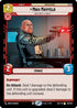 Migs Mayfeld - How About a Toast? (168/264) - Ashes of the Empire