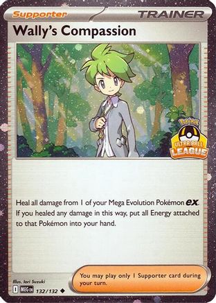 Wally's Compassion (Ultra Ball League) (132/132) Holofoil [League & Championship Cards] - Uncommon