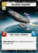 Gallofree Transport (Hyperspace) (518) - Ashes of the Empire
