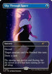 Slip Through Space (SLD-2870) - Secret Lair Drop Series Foil