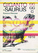 Gigantosaurus (0318) (SLZ-197) - Secret Lair x MSCHF: The Zeta Set