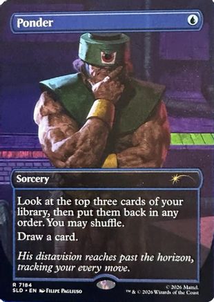 Ponder (7184) (SLD-7184) - Secret Lair Drop Series Foil