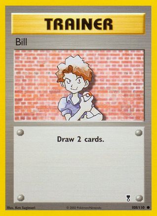 Bill (108/110) Reverse Holofoil [Legendary Collection] - Common