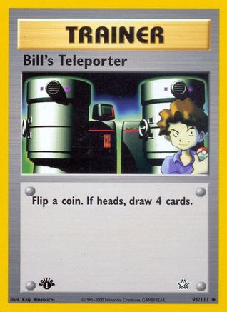 Bill's Teleporter (091/111) 1st Edition [Neo Genesis] - Uncommon