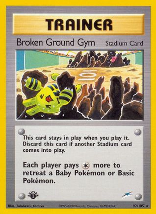 Broken Ground Gym (92/105) 1st Edition [Neo Destiny] - Rare