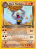 Dark Machoke 040  - 1st Edition Team Rocket - Uncommon