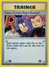 Here Comes Team Rocket! (015/82) 1st Edition Holofoil [Team Rocket] - Holo Rare