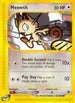 Meowth 121  Expedition - Common