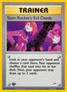 Team Rocket's Evil Deeds  - 1st Edition Neo Destiny - Uncommon