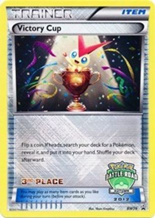 Victory Cup - BW29 (Battle Road Autumn 2012) [3rd Place] (BW29) Holofoil [Black and White Promos] - Promo