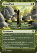 Ground Seal (WOT-054) - Wilds of Eldraine: Enchanting Tales: (Showcase) (Borderless)