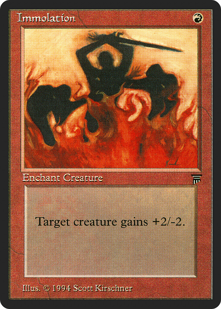 Immolation (LEG-) - Legends