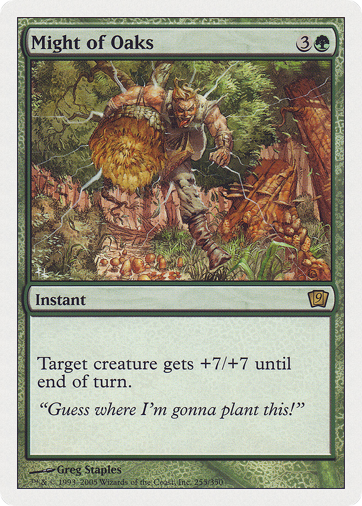 Might of Oaks (9ED-255) - 9th Edition