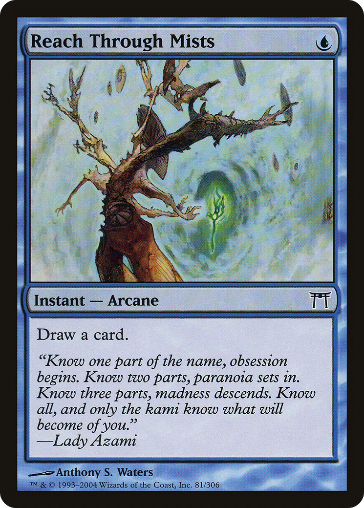 Reach Through Mists (CHK-081) - Champions of Kamigawa Foil