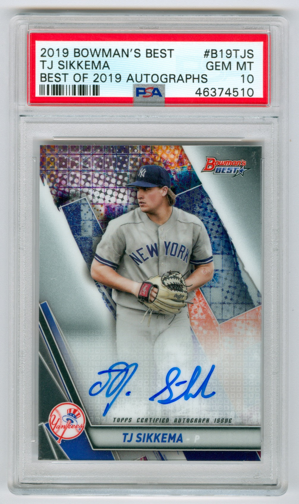 2019 Bowman's Best Best of 2019 Autographs #B19TJS TJ Sikkema PSA 10