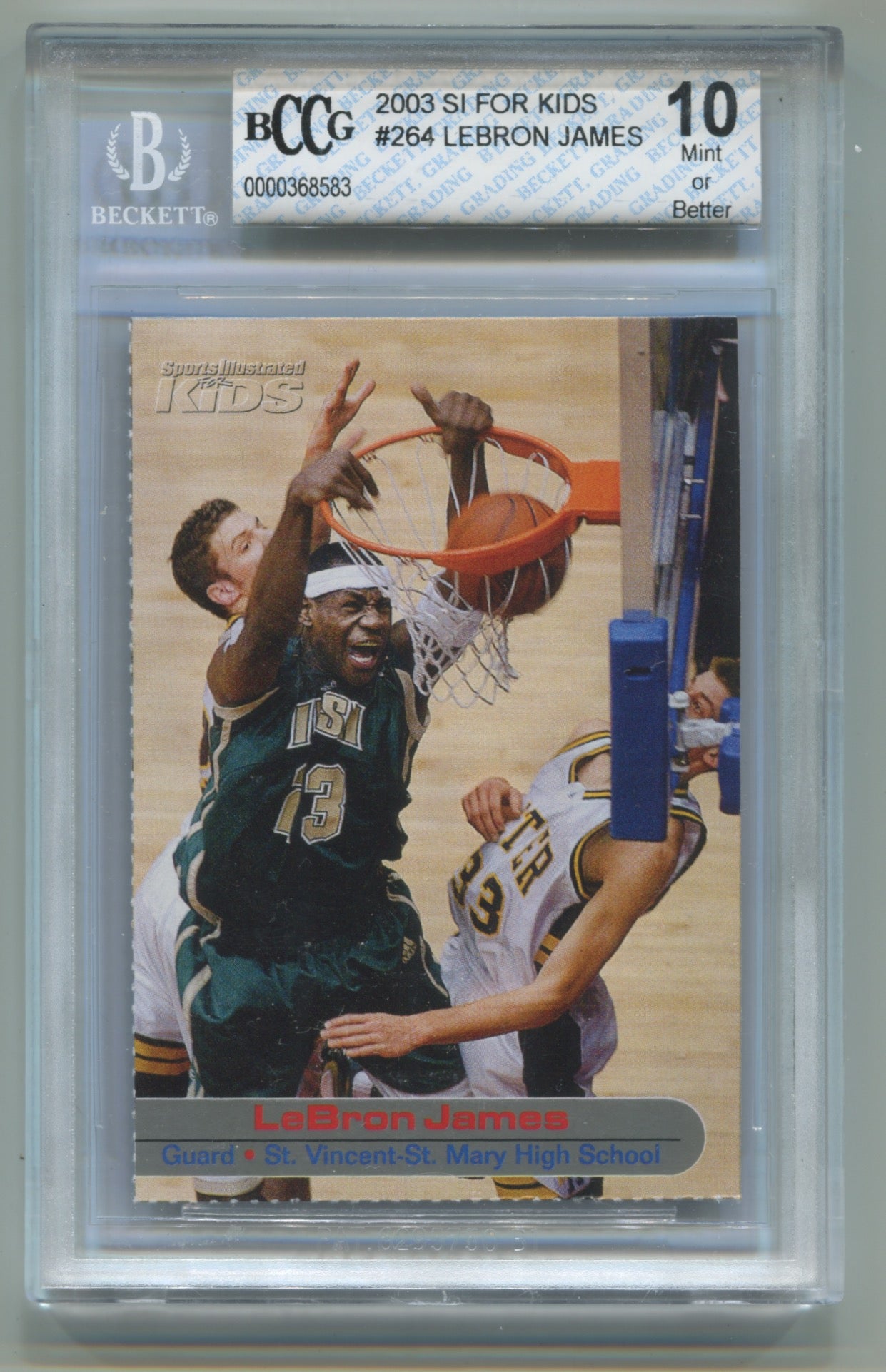 2003 SI for Kids #264 LeBron James BCCG 10 (Rookie)