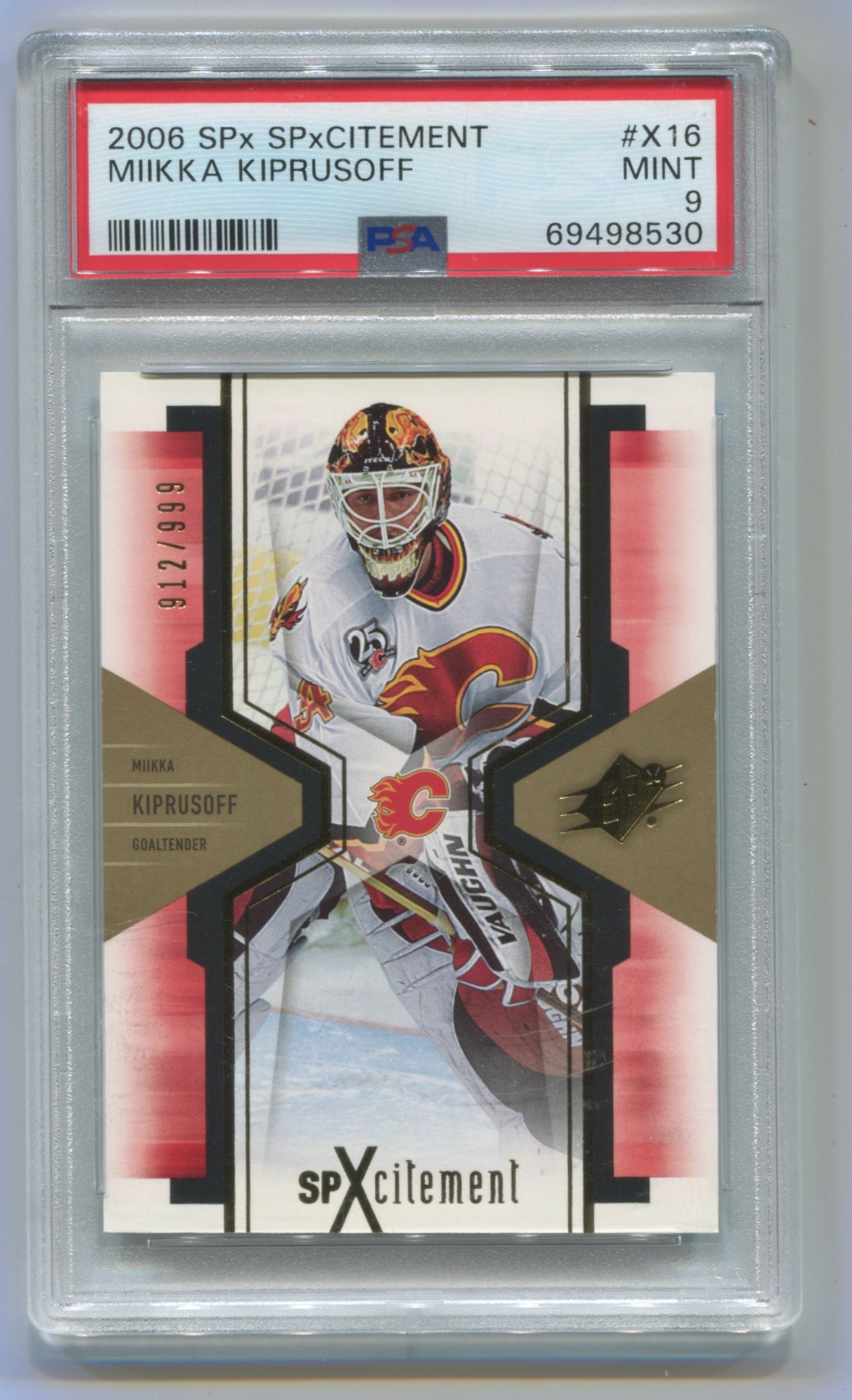 2006-07 SPx Spxcitement #X16 Miikka Kiprusoff #912/999 PSA 9