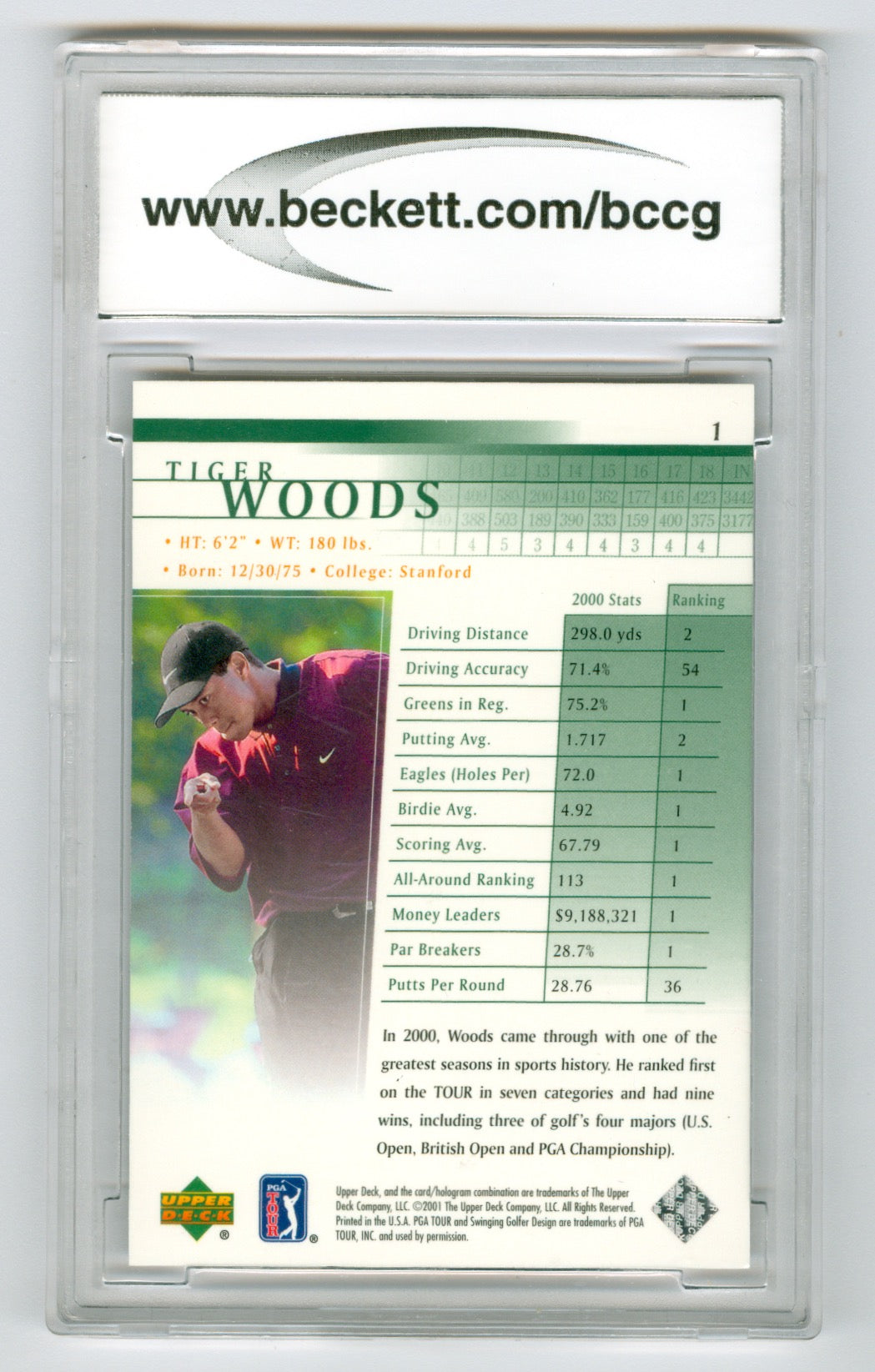2001 Upper Deck #1 Tiger Woods BCCG 10 (Rookie)
