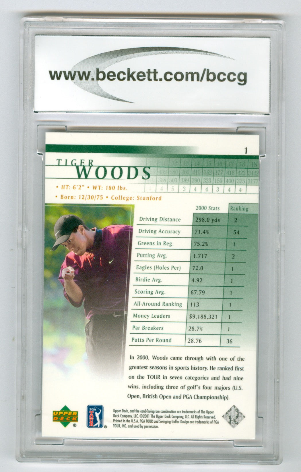 2001 Upper Deck #1 Tiger Woods BCCG 10 (Rookie)