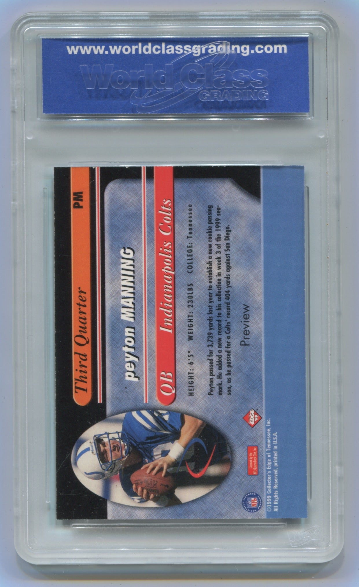 1999 Collector's Edge Odyssey Preview Third Quarter #PM Peyton Manning WCG 10