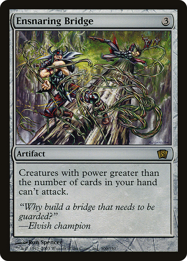 Ensnaring Bridge (8ED-300) - 8th Edition Foil