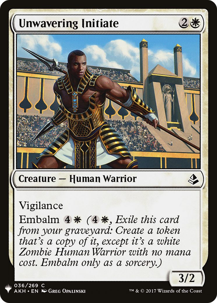 Unwavering Initiate (LIST-036) - The List